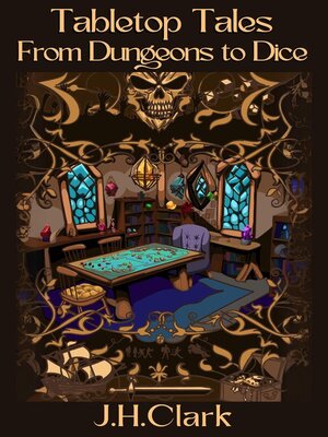cover image of Tabletop Tales From Dungeons to Dice